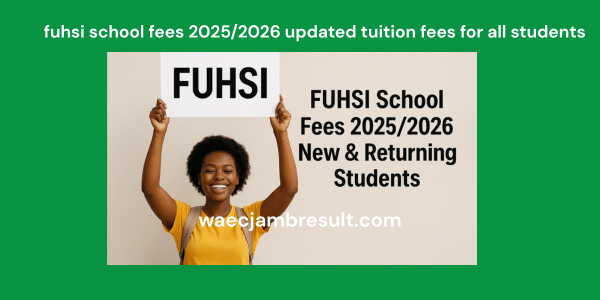 fuhsi school fees 20252026 updated tuition fees for all students