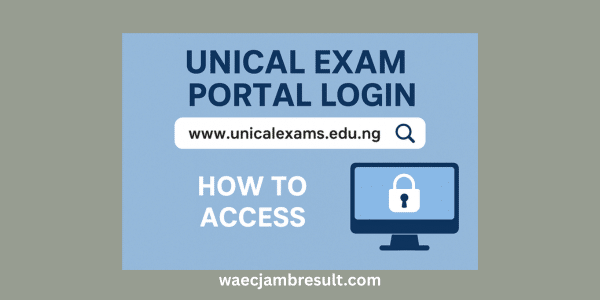 UNICAL Exam Portal Login www.unicalexams.edu.ng